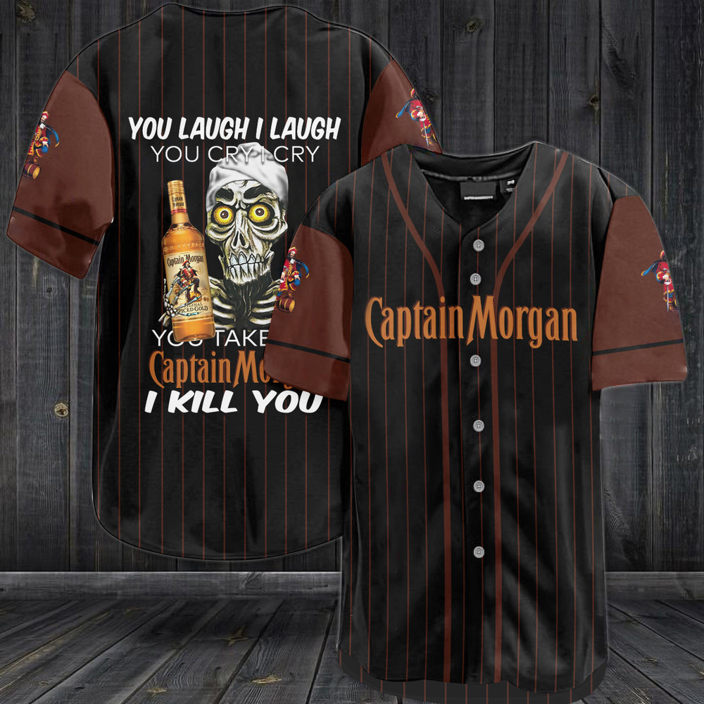 Captain Morgan You Laugh I Laugh You Cry I Cry Baseball Jersey - Black Captain Morgan You Laugh I Laugh You Cry I Cry Baseball Jersey - Black